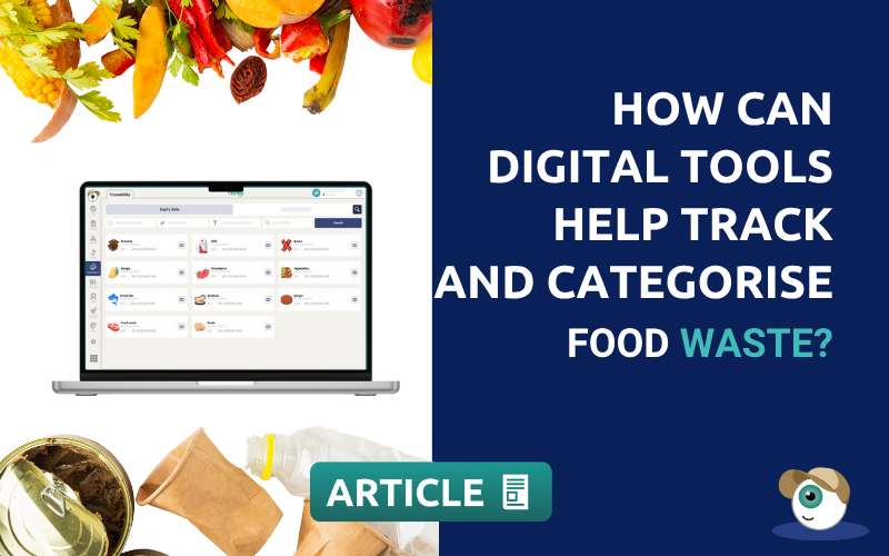 How can digital tools help track and categorise food waste (beyond just measurement)?
