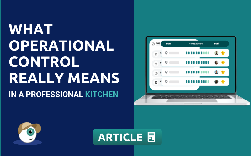 What Operational Control Really Means in a Professional Kitchen